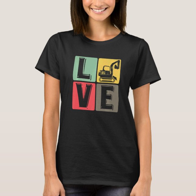 Construction Worker Excavator Driver Excavator     T-Shirt (Front)