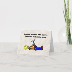 Construction Worker Flirting Snores Greeting Card