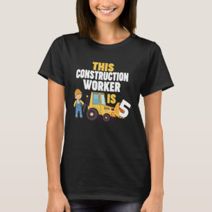 Construction Worker Funny 5 Year Old 5th Birthday  T-Shirt