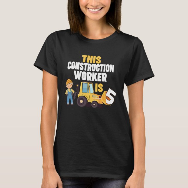 Construction Worker Funny 5 Year Old 5th Birthday  T-Shirt (Front)
