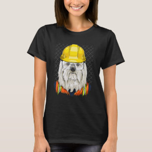 Construction Worker Maltese Laborer Pet Maltese Do T-Shirt