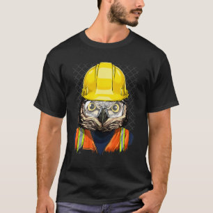 Construction Worker Owl Laborer Animal Bird Owner T-Shirt