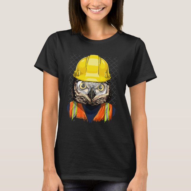 Construction Worker Owl Laborer Animal Bird Owner  T-Shirt (Front)