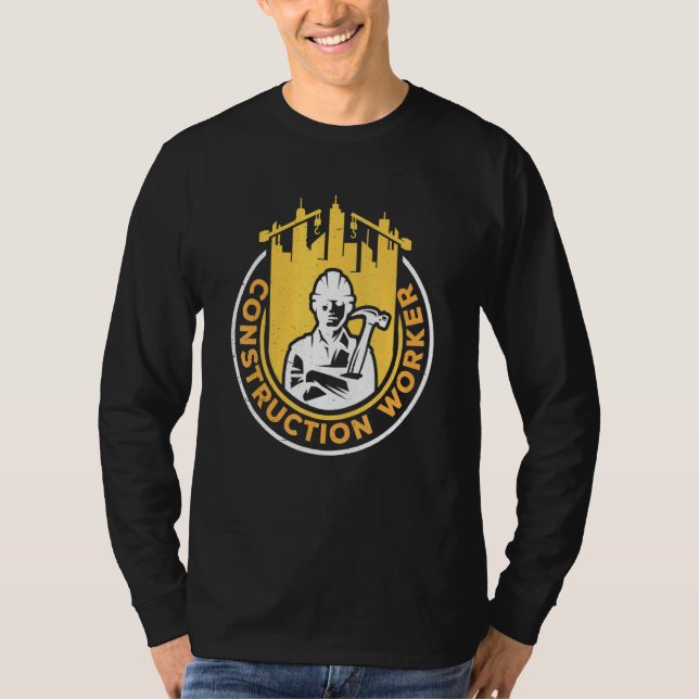 Construction Worker Site Teamwork T-Shirt (Front)