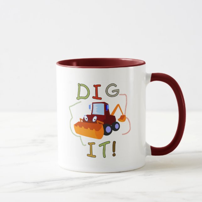 Constuction Vehicle Dig It Tshirts and Gifts Mug (Right)