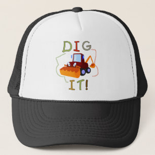 Constuction Vehicle Dig It Tshirts and Gifts Trucker Hat