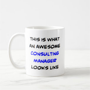 consulting manager, awesome coffee mug