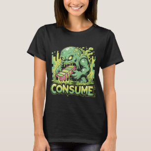 Consume Monster Eating Phone Funny Social Commenta T-Shirt