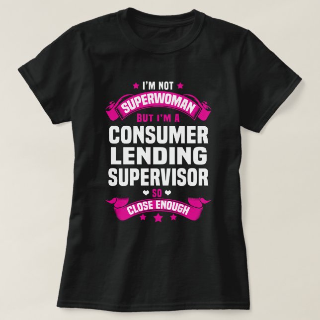 Consumer Lending Supervisor T-Shirt (Design Front)