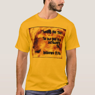 Consuming Fire T-Shirt