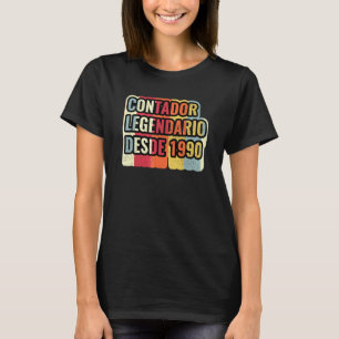 Contador Legendario Desde 1990   Accountant T-Shirt