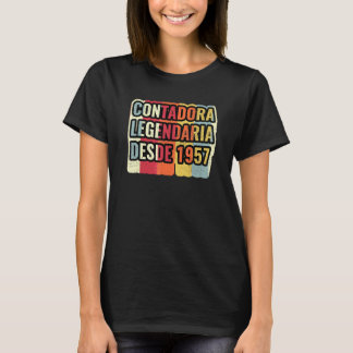 Contadora Legendaria Desde 1957   Accountant T-Shirt
