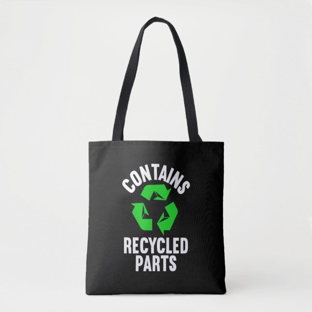 Contains Recycled Parts Organ Transplant Warrior Tote Bag (Front)