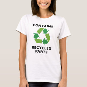 Contains Recycled Parts T-Shirt