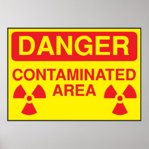 Contaminated Area Poster