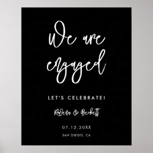 Contemporary black We are engaged Engagement party Poster