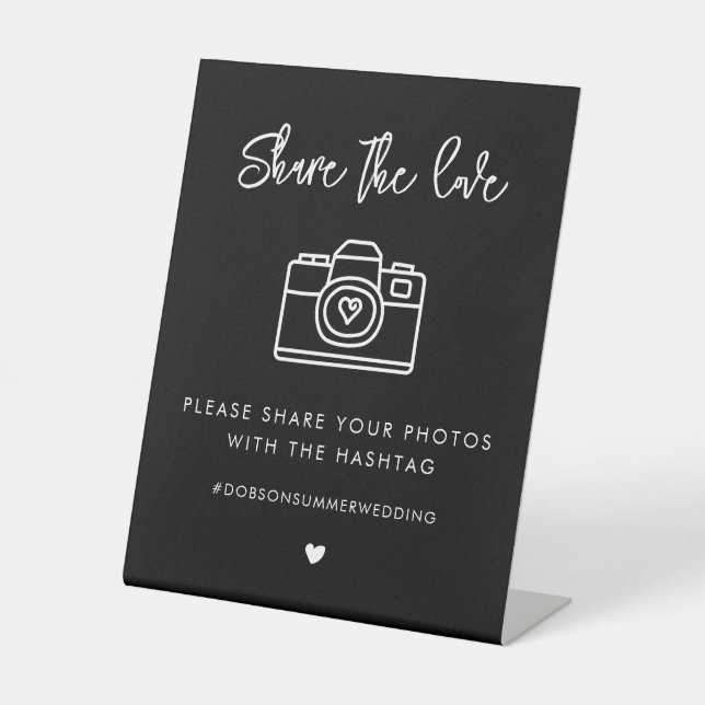Contemporary black wedding Share the love Pedestal Sign (Front)