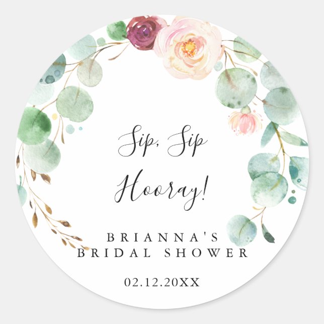 Contemporary Floral Sip Sip Hooray Bridal Shower Classic Round Sticker (Front)