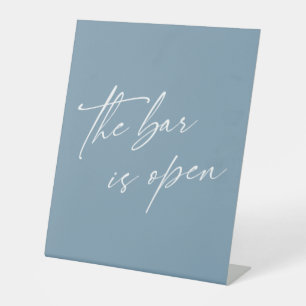 Contemporary, Simple The Bar is Open Dusty Blue Pedestal Sign