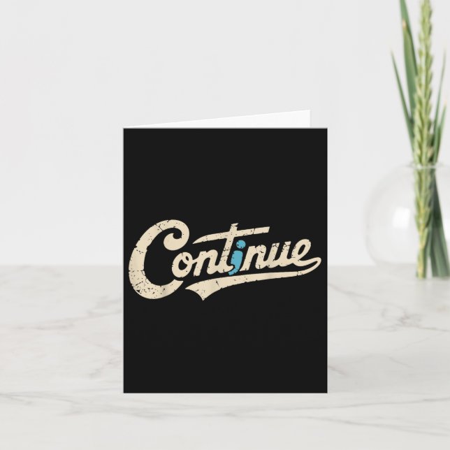 Continue Semicolon Positive Message Mental Health  Card (Front)