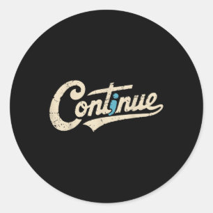Continue Semicolon Positive Message Mental Health Classic Round Sticker