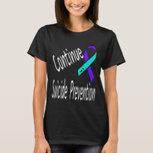 Continue Suicide Prevention Semicolon Ribbon Aware T-Shirt