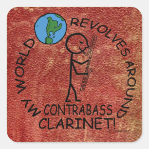 Contrabass Clarinet - World Revolves Around Square Sticker