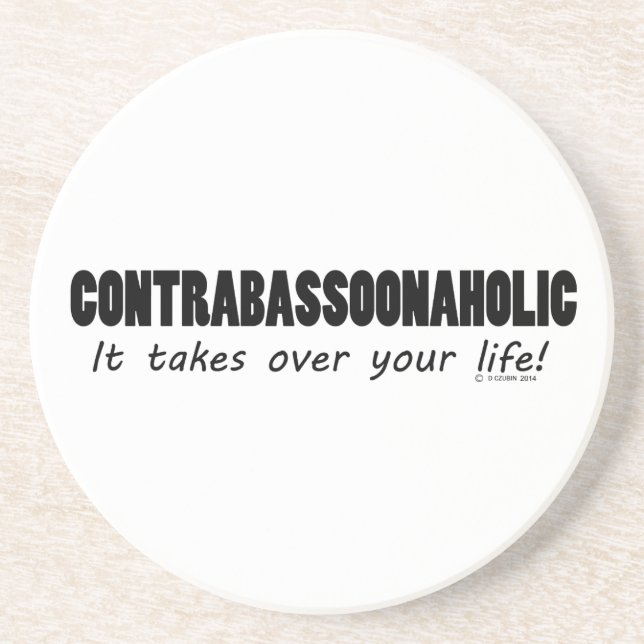 Contrabassoonaholic Life Coaster (Front)