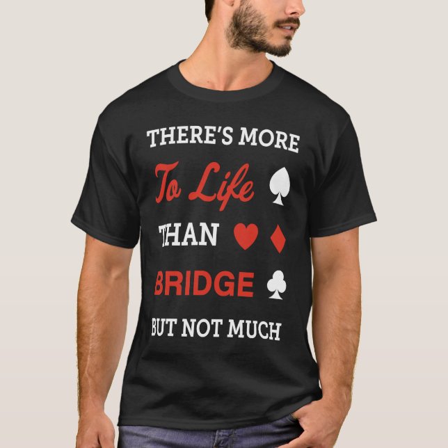 Contract Bridge Bidding Duplicate Card Game Player T-Shirt (Front)