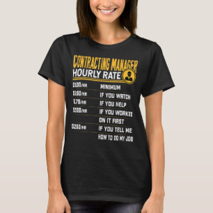 Contracting Manager Hourly Rate   Contracting Dire T-Shirt