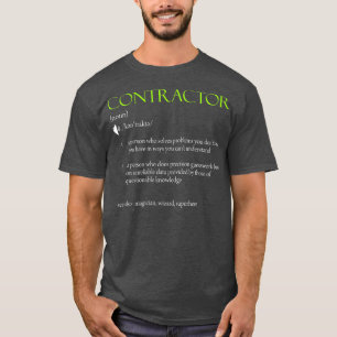 Contractor Definition Design T-Shirt