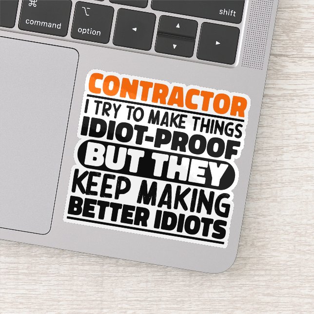 Contractor I Try To Make Things Funny Sayings (Detail)