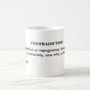 CONTRADICTION COFFEE MUG