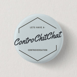 Contro chit chat 3 cm round badge