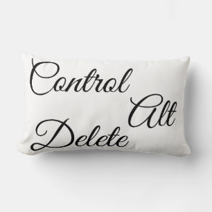 Control Alt Delete, Lumbar Cushion