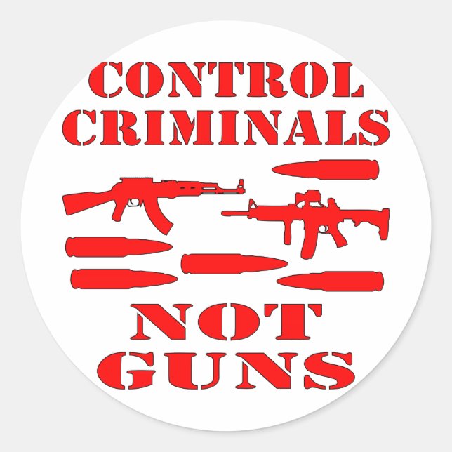 Control Criminals Not Guns Classic Round Sticker (Front)
