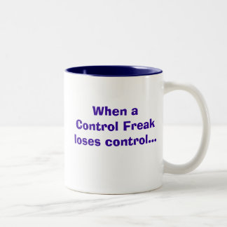 Control. Freak! Two-Tone Coffee Mug