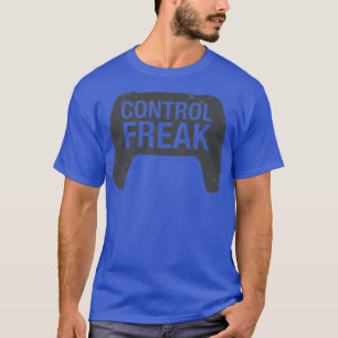 Control Freak Video Game Console Controller Funny  T-Shirt