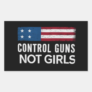 Control Guns Not Girls Rectangular Sticker