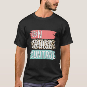 Control On Cruise Leopard Funny Summer Vacation Fa T-Shirt