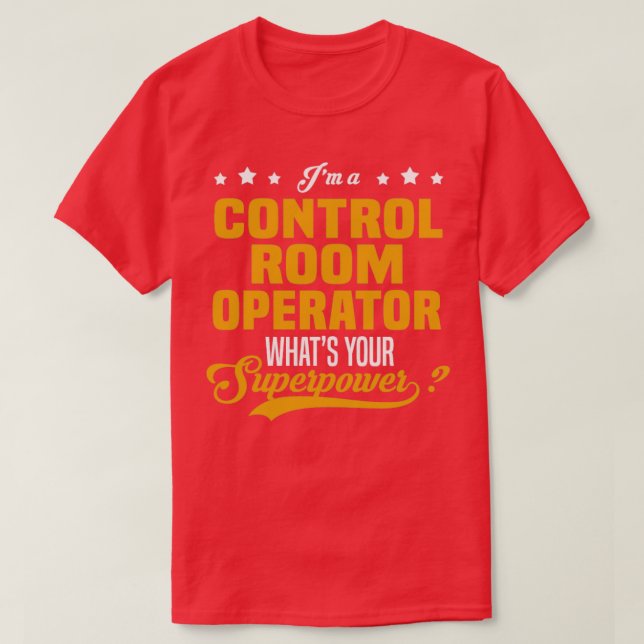 Control Room Operator  T-Shirt (Design Front)