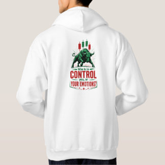 Control Your Emotions Bull Trading Mindset Design Hoodie