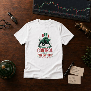 Control Your Emotions Bull Trading Mindset Design T-Shirt