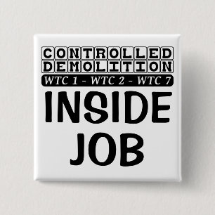 Controlled Demolition WTC Building 7 Inside Job 15 Cm Square Badge