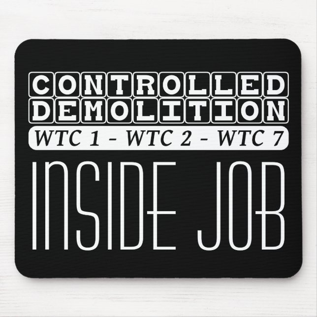 Controlled Demolition WTC complex Inside Job black Mouse Pad (Front)