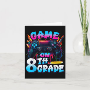 Controller Game On 8th Grade First Day Of School B Card