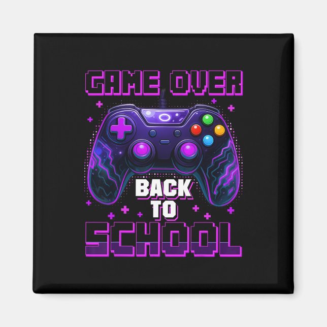 Controller Game Over Back To School First Day Of S Magnet (Front)