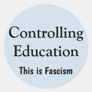 Controlling Education Classic Round Sticker