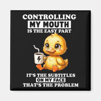 Controlling Mouth Is The Easy Part The Subtitles Magnet