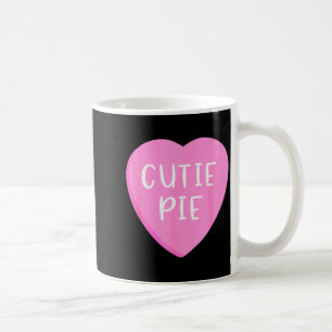 Conversation Candy Heart Cutie Pie Valentines Day Coffee Mug